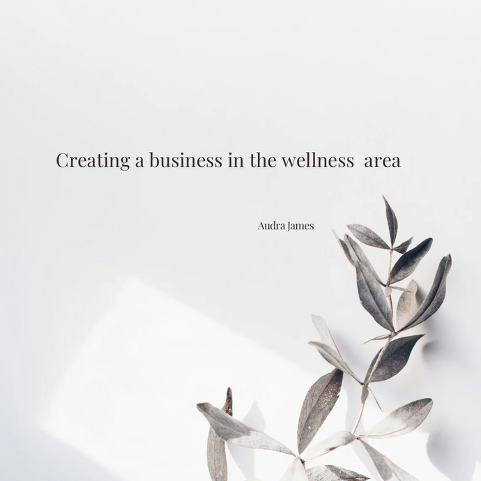 Create a business in the wellness area